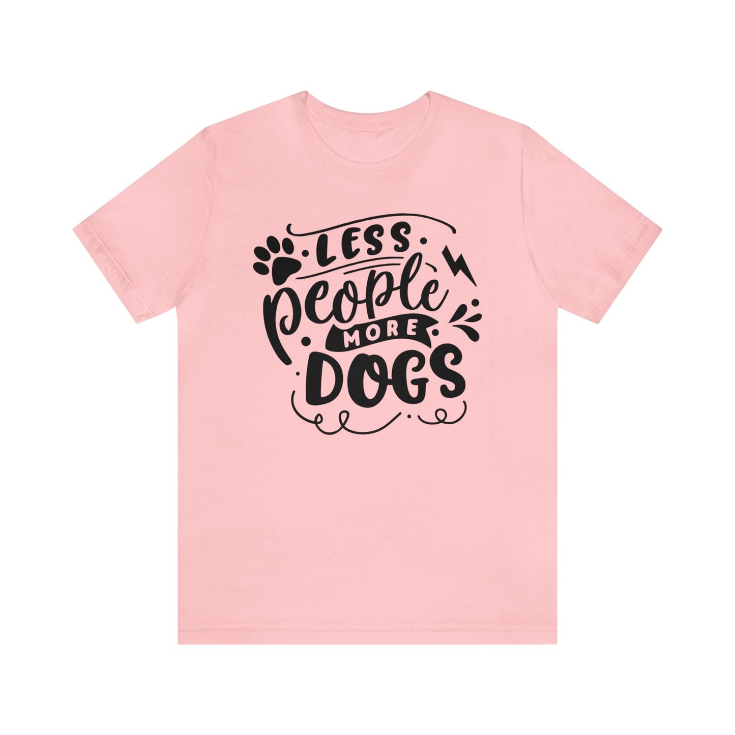 Less People More Dogs 🐾Unisex Jersey Short Sleeve Tee