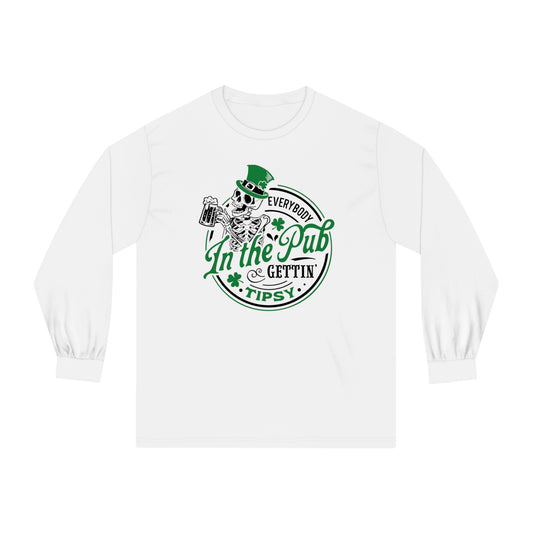 Everybody in the Pub 🍀Unisex Classic Long Sleeve T-Shirt