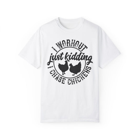 I Workout Just Kidding🐔 Unisex T-shirt