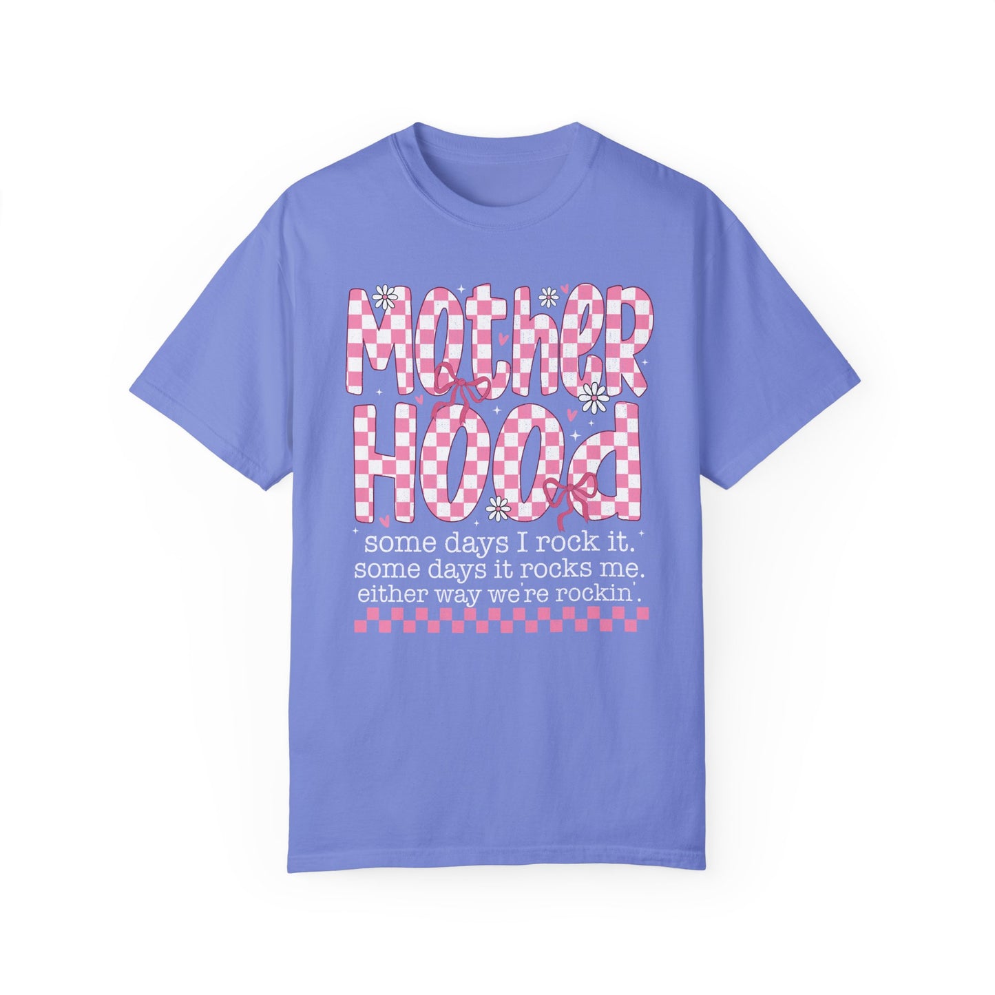 Motherhood Rockin💖 Unisex Garment-Dyed T-shirt