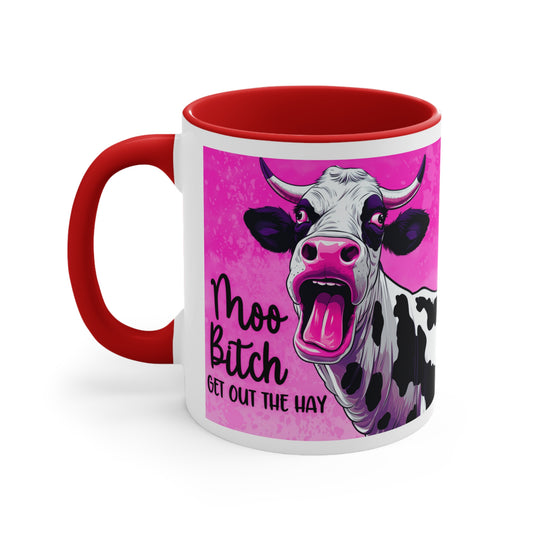 Moo Get Out the Way 🐄Accent Coffee Mug, 11oz