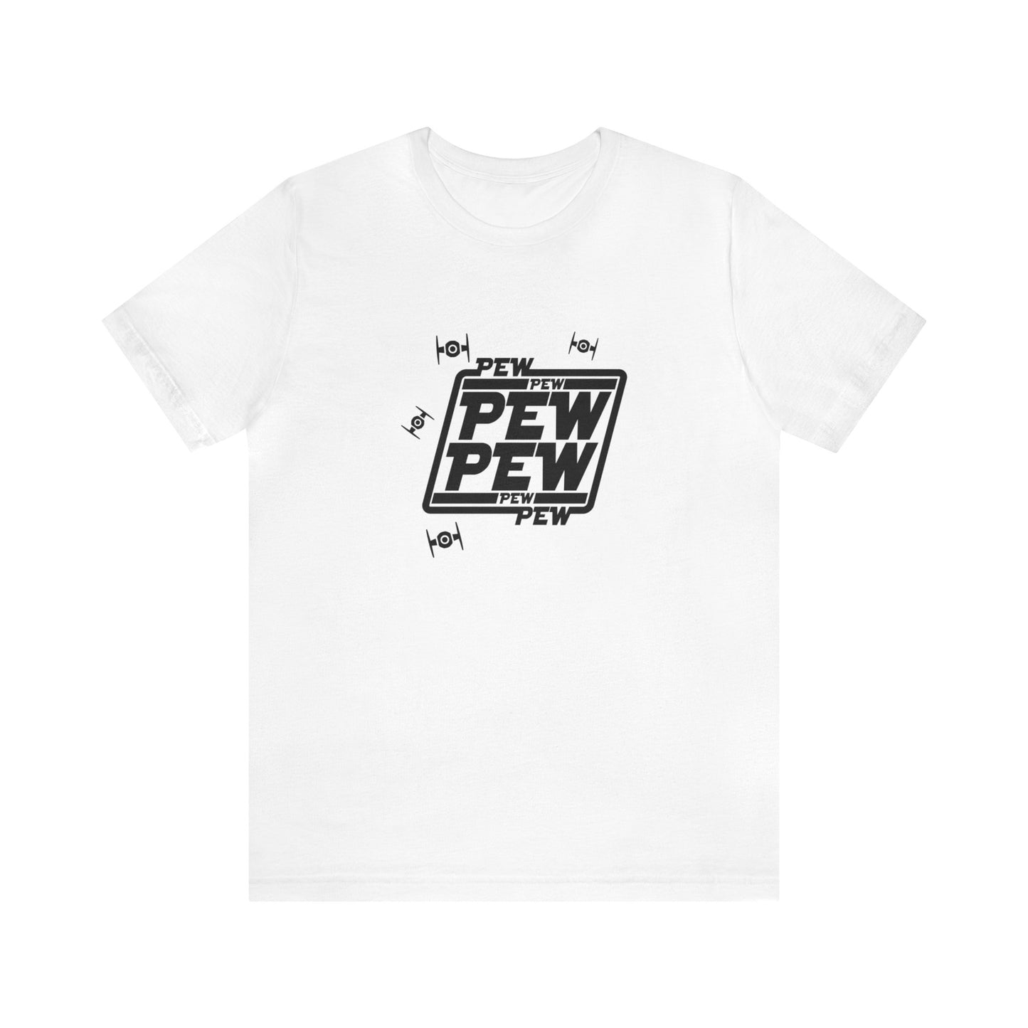 Pew Pew Pew 🚀Unisex Jersey Short Sleeve Tee