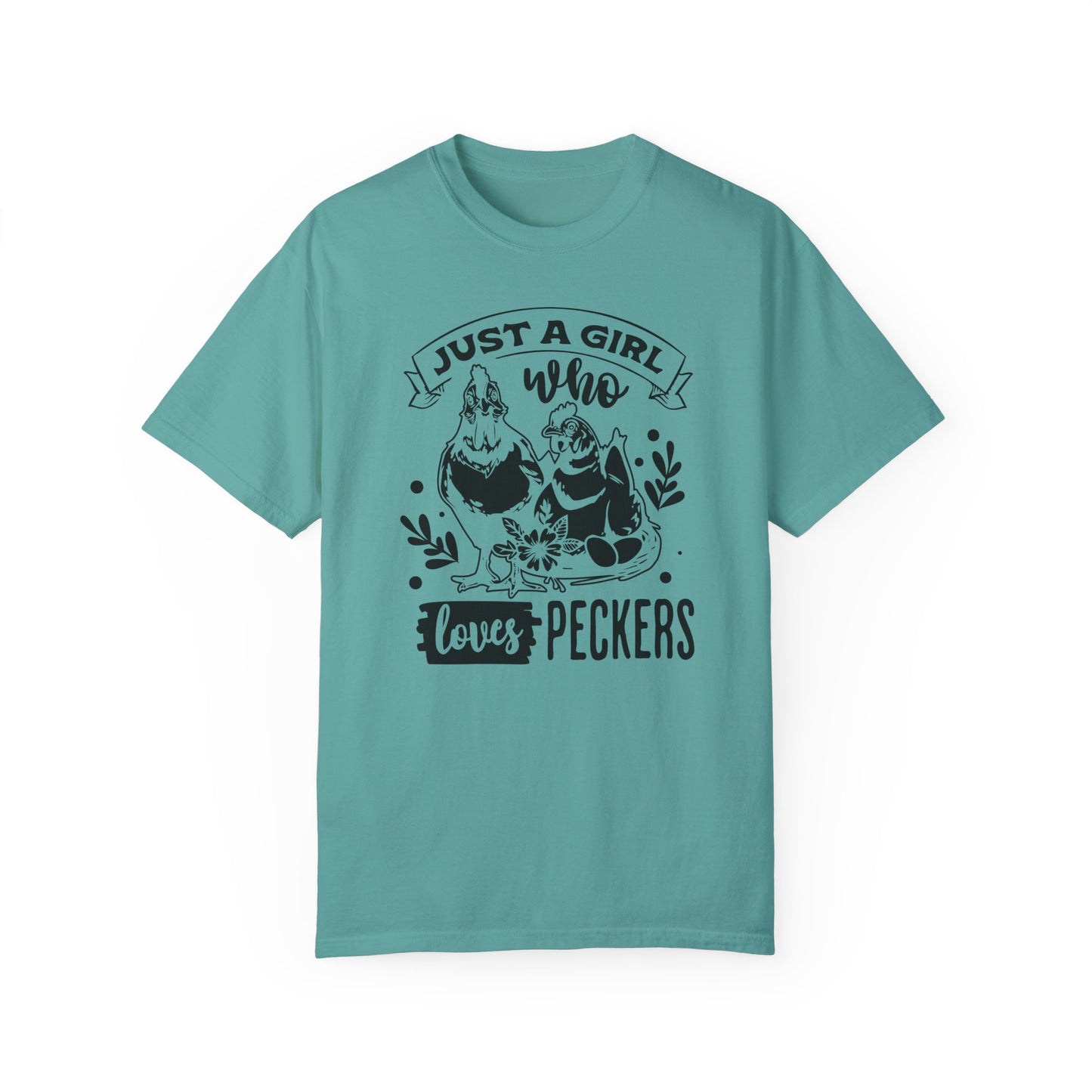 Girl Who Loves Peckers 🐔Unisex Garment-Dyed T-shirt