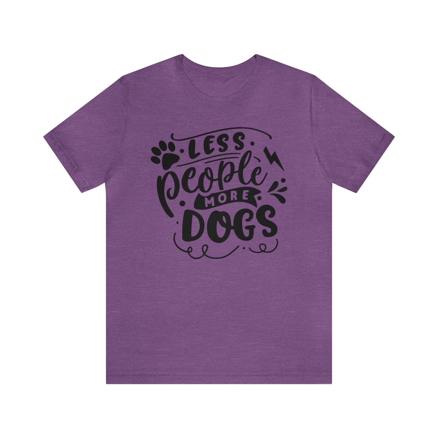 Less People More Dogs 🐾Unisex Jersey Short Sleeve Tee