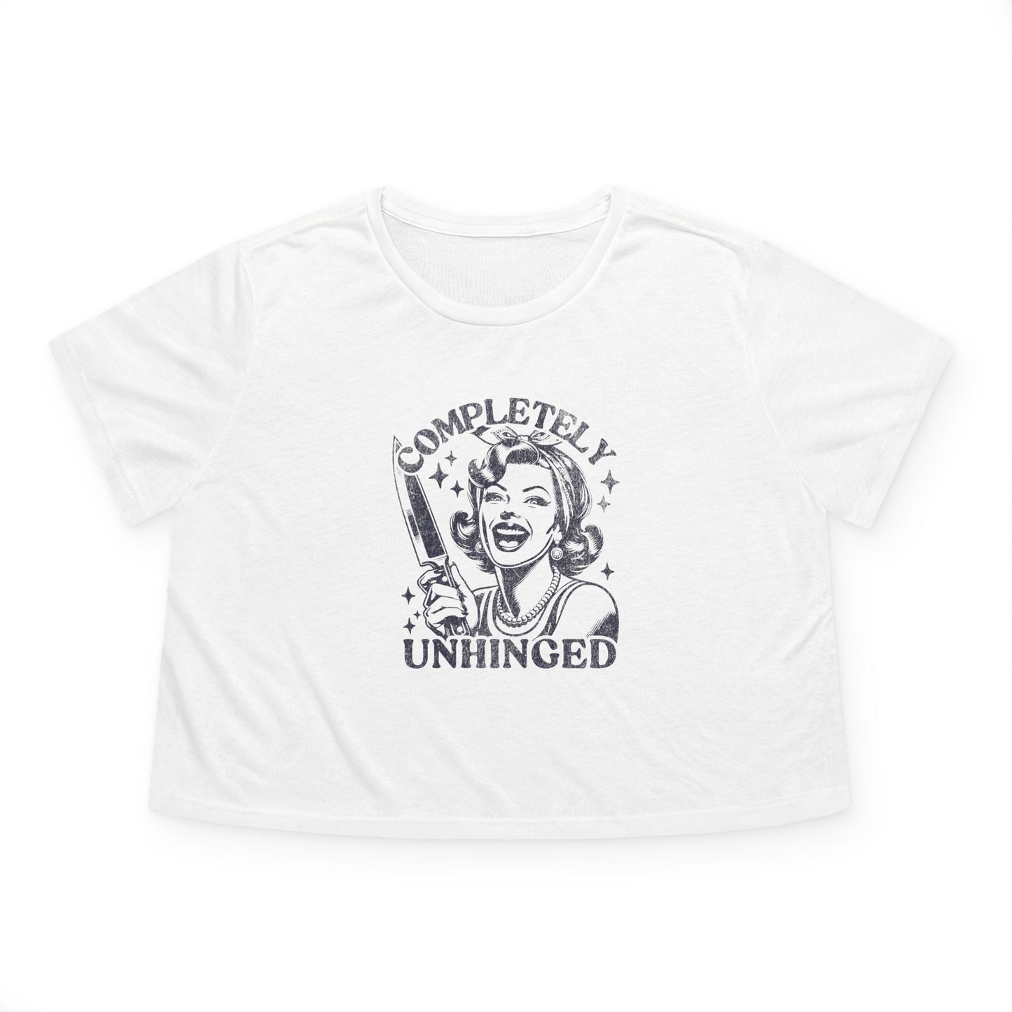 Completely Unhinged🔪Women's Flowy Cropped Tee