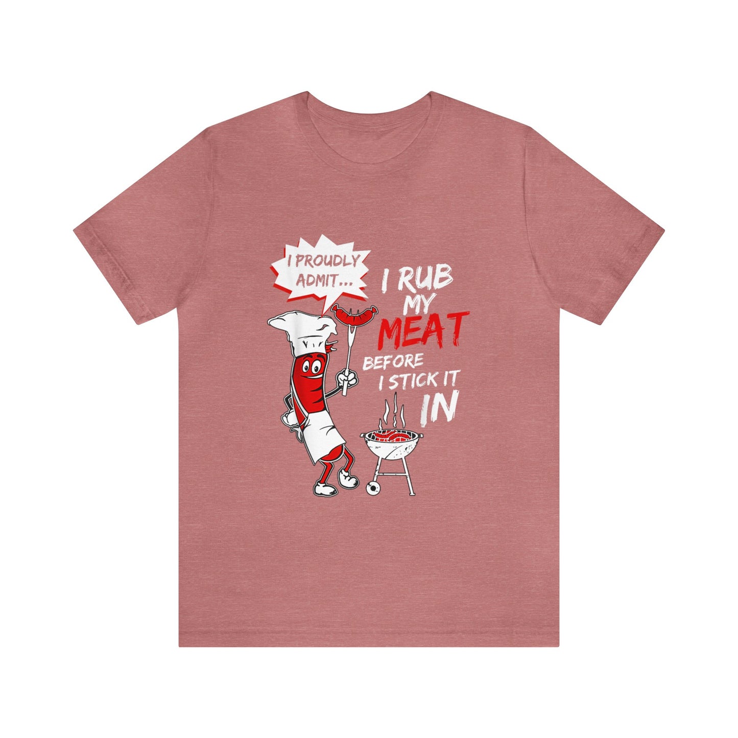 I Rub My Meat 🌭Unisex Jersey Short Sleeve Tee