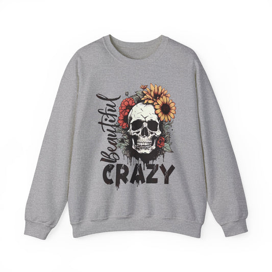 Crazy Beautiful 💀Unisex Heavy Blend™ Crewneck Sweatshirt