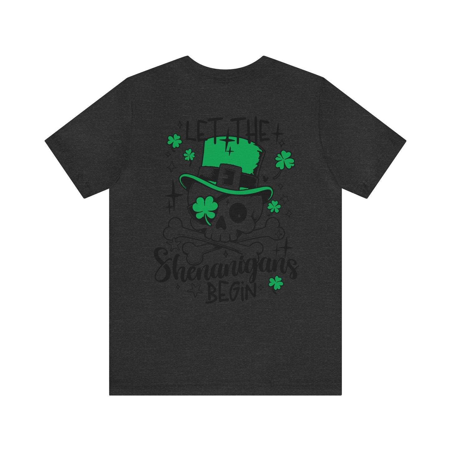 Let the Shenanigans Begin 🍀Unisex Jersey Short Sleeve Tee