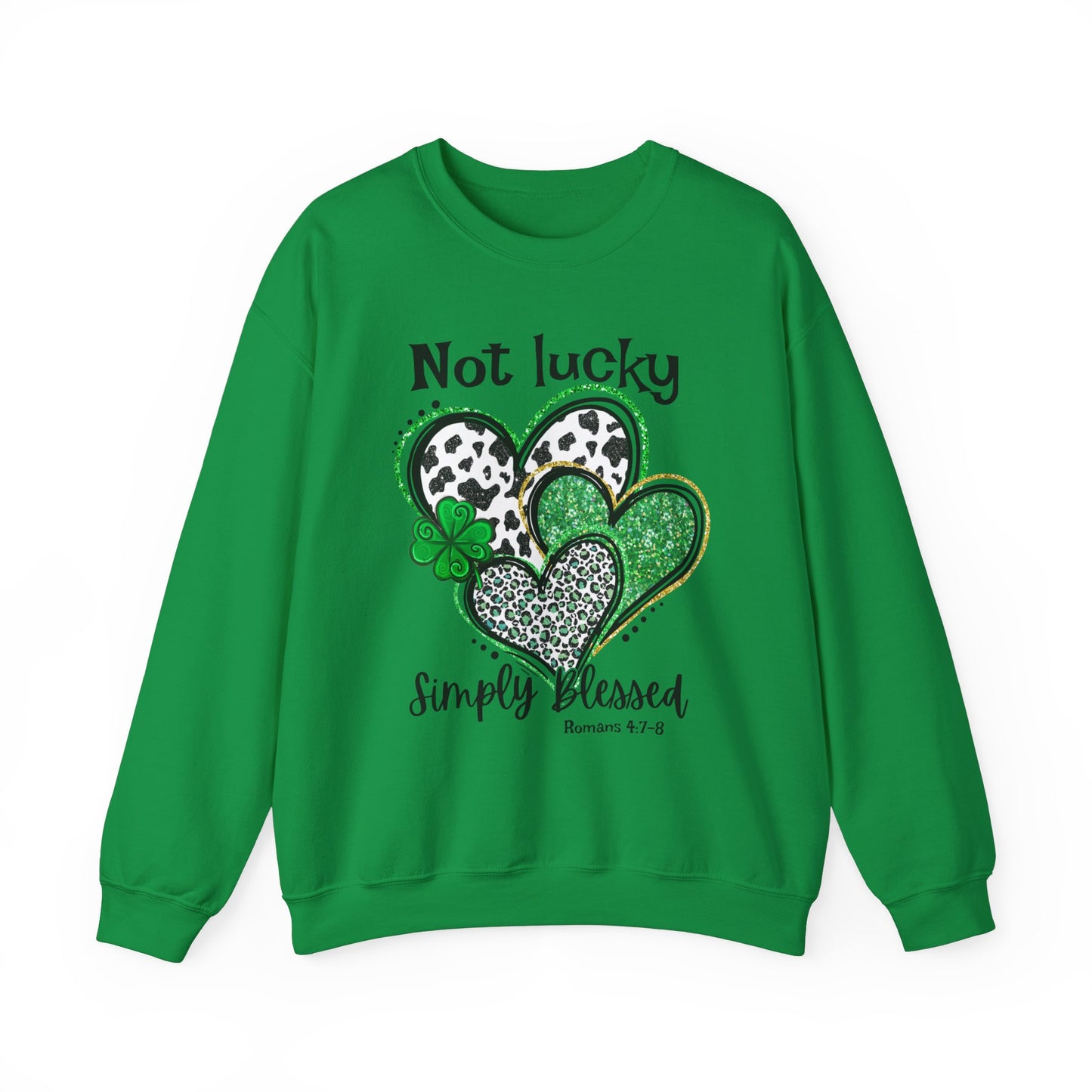 Not Lucky Simply Blessed 🍀Unisex Heavy Blend™ Crewneck Sweatshirt