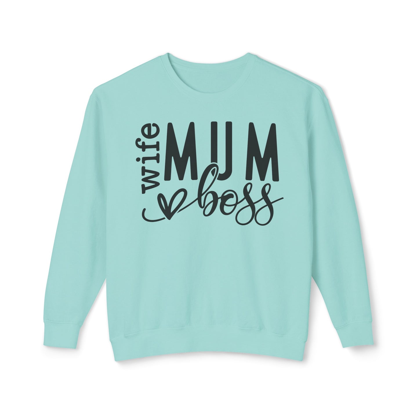 Wife, Mum, Boss 🌟Unisex Lightweight Crewneck Sweatshirt