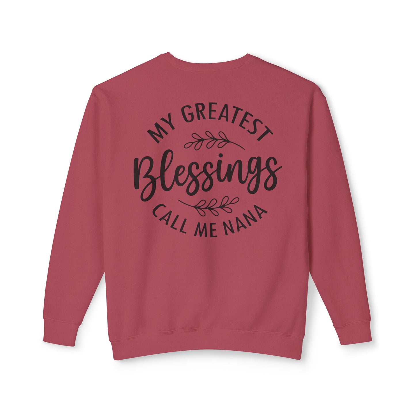 Greatest Blessings Call Me Nana ✨Unisex Lightweight Crewneck Sweatshirt