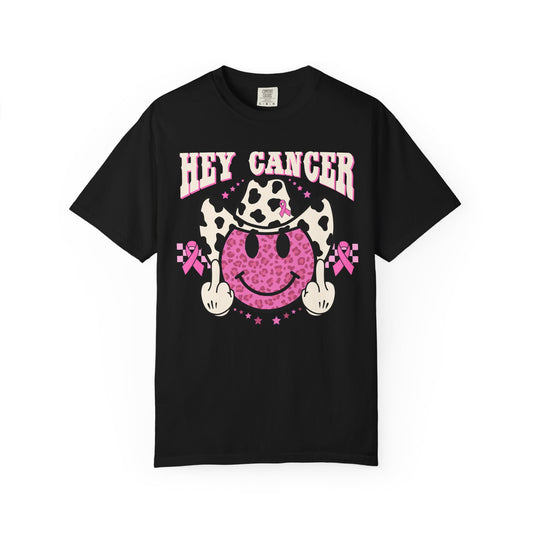 Hey Cancer🤠🖕Unisex Garment-Dyed T-shirt