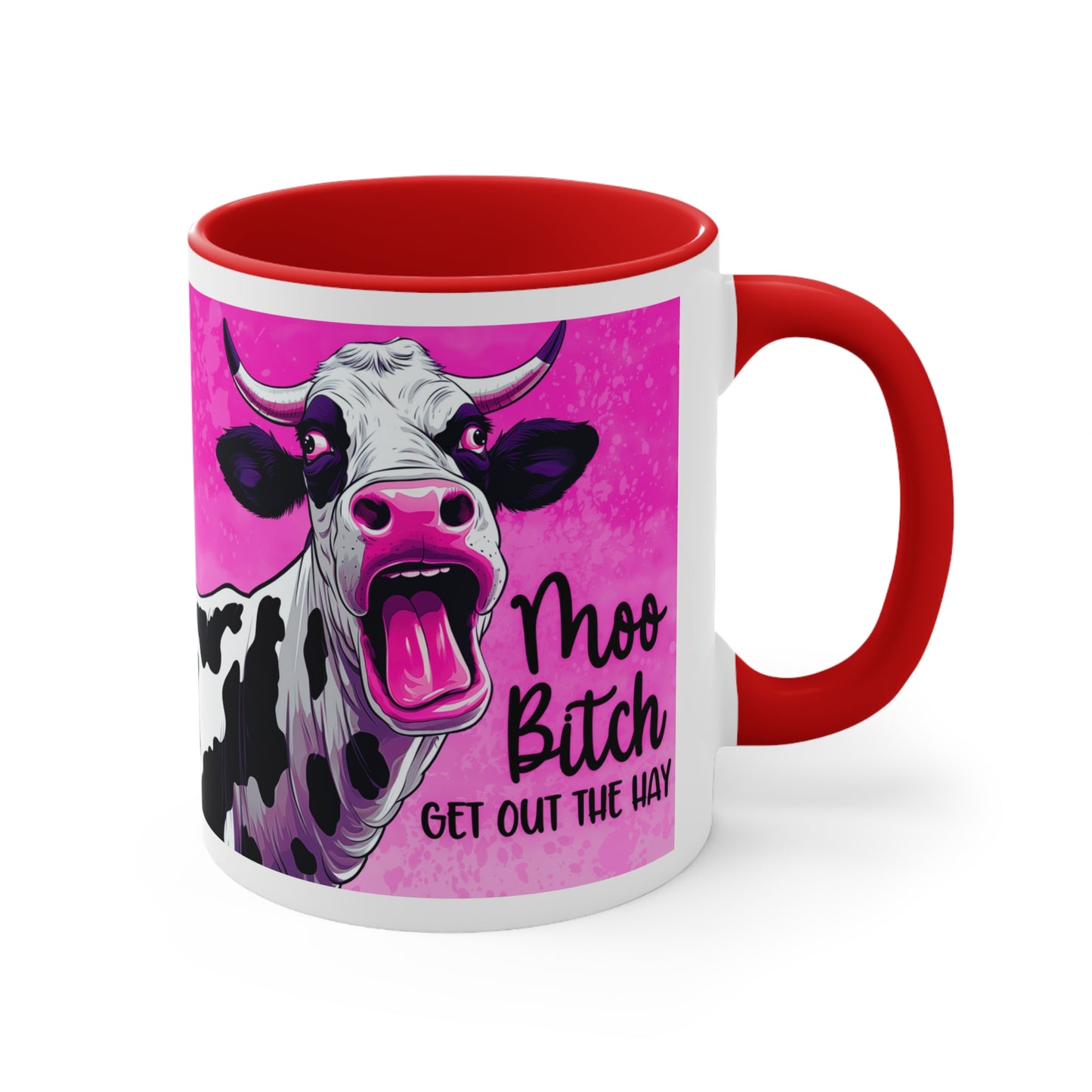 Moo Get Out the Way 🐄Accent Coffee Mug, 11oz