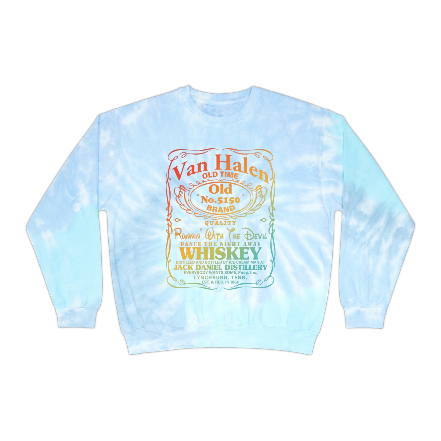 Whisky Van Halen 🎸Unisex Tie-Dye Sweatshirt