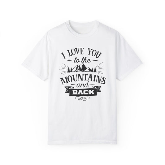 Mountains and Back🏔️Unisex Garment-Dyed T-shirt