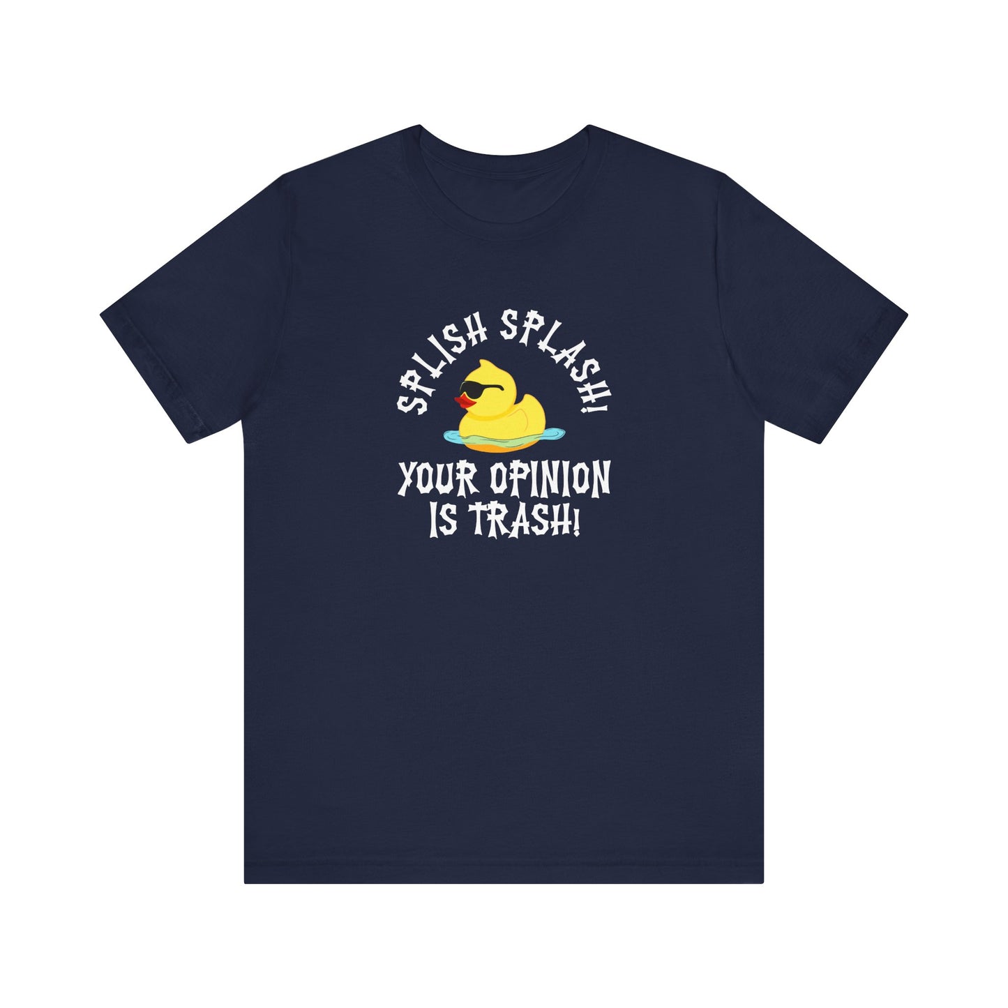 Splish Splash🐤Unisex Jersey Short Sleeve Tee