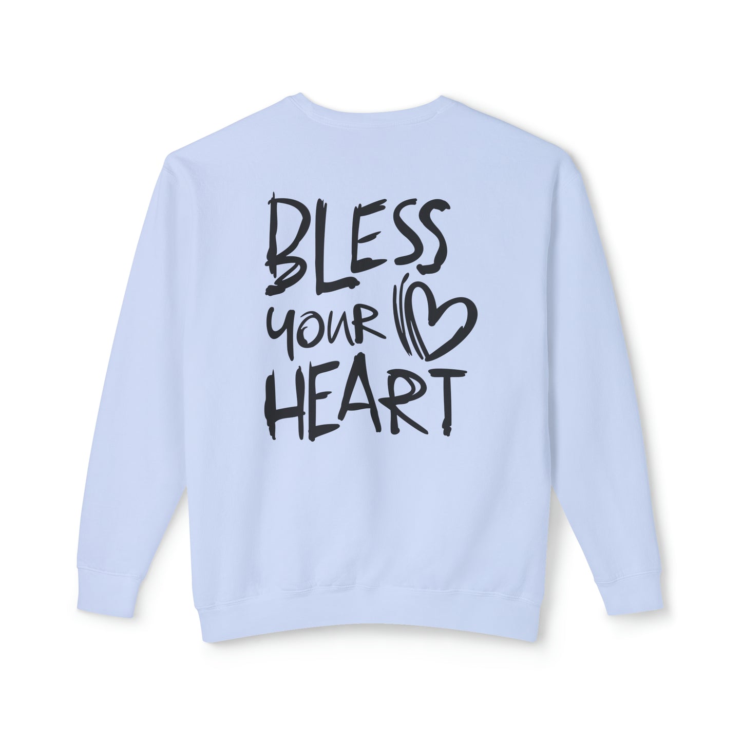 Bless Your Heart ✨Unisex Lightweight Crewneck Sweatshirt