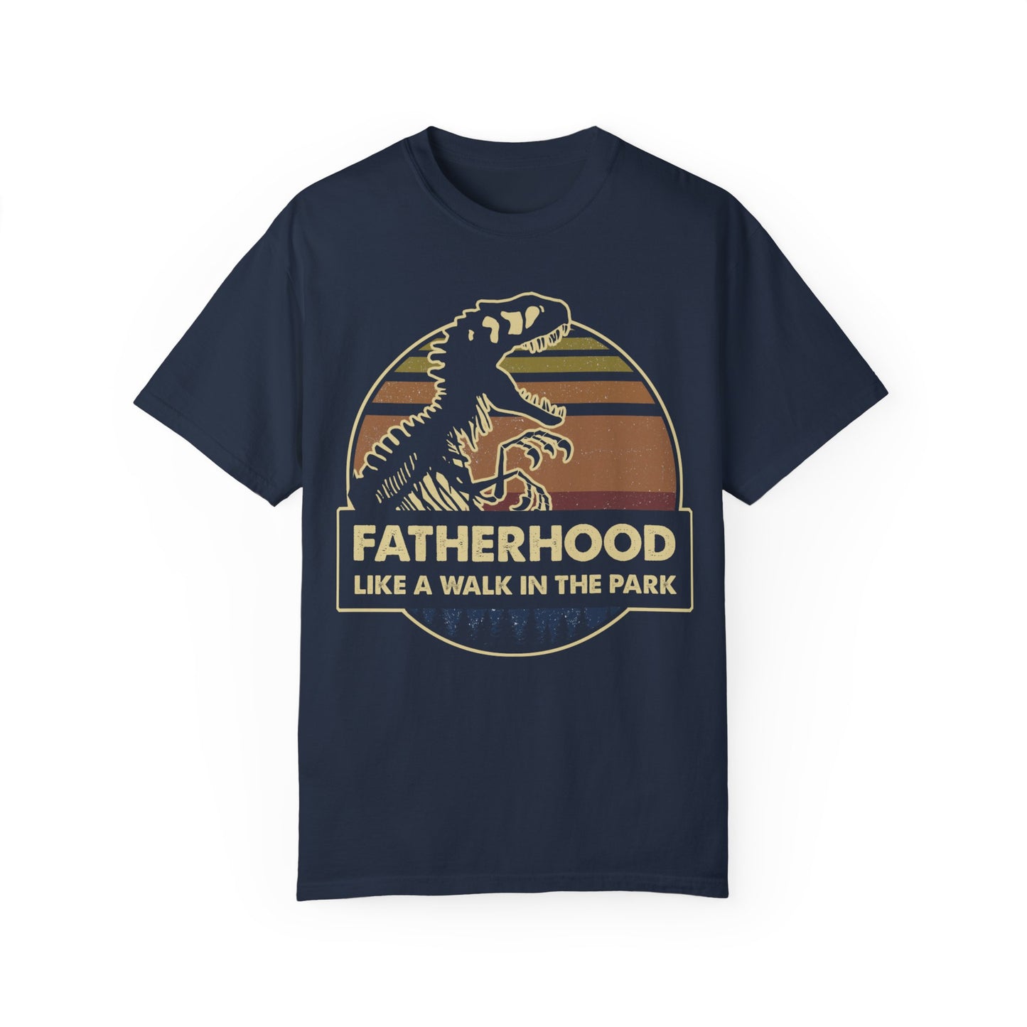 Fatherhood 🦖Unisex Garment-Dyed T-shirt