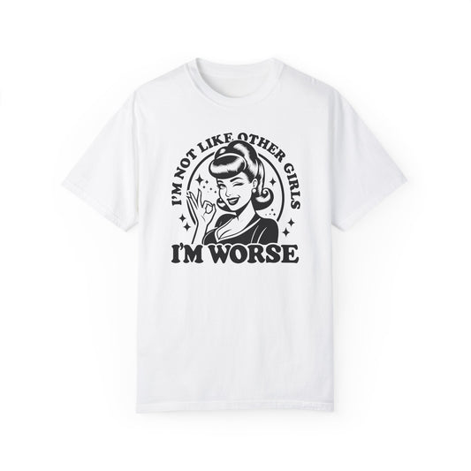 I'm Not Like Other Girls💀Unisex T-Shirt